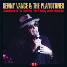 Soundtrack To The Doo Wop Era: A Kenny Vance Collection (Feat. The Planotones)