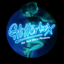 Glitter Box: For Your Disco Pleasure CD1
