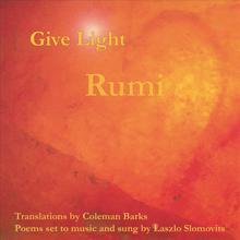 Give Light: Rumi