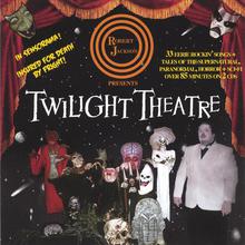 Twilight Theatre: Act One - Disc One