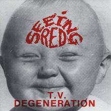 T.V Degeneration