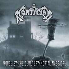 House By The Cemetery / Mortal Massacre