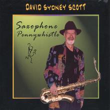 David Sydney Scott / Saxophone-Pennywhistle