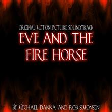 Eve and the Firehorse