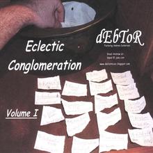 Eclectic Conglomeration (Vol. I)