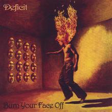Burn Your Face Off