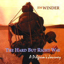 The Hard But Right Way - A Pilgrim's Journey