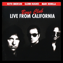 Boys Club (Live From California) (With Glenn Hughes & Marc Bonilla)