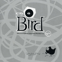 Bird: The Complete Charlie Parker On Verve CD6