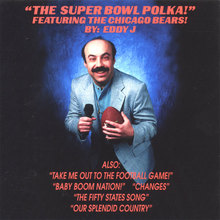 "The Super Bowl Polka!" Featuring The Chicago Bears!