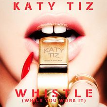 Whistle (While You Work It) (CDS)