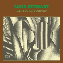 Luke Stewart Exposure Quintet