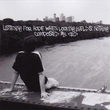 Listening For Hope When Looking Yields Nothing