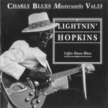 Charly Blues Masterworks: Lightnin' Hopkins (Coffee House Blues)