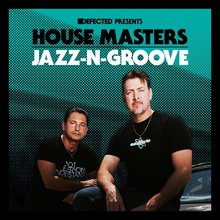 Defected Presents House Masters - Jazz-N-Groove