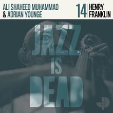 Jazz Is Dead 014 (Henry Franklin Jid014)