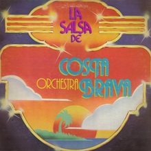 La Salsa De Orchestra Costa Brava (Vinyl)