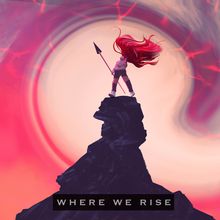Where We Rise (CDS)