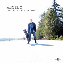 The Last Blues Man In Town