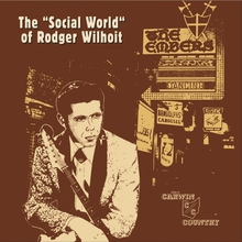 The "Social World" Of Rodger Wilhoit