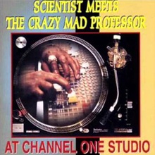 Scientist Meets The Crazy Mad Professor At Channel One Studio