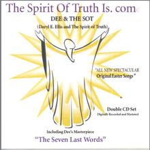 The Spirit Of Truth Is . Come