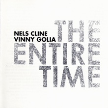 The Entire Time (With Vinny Golia)