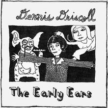 The Early Ears