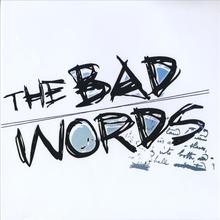The Bad Words