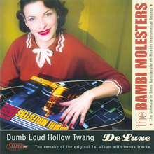 Dumb Loud Hollow Twang (Deluxe Edition)