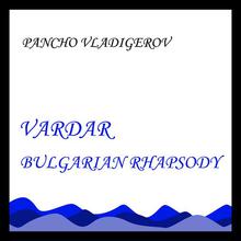Vardar - Bulgarian Rhapsody