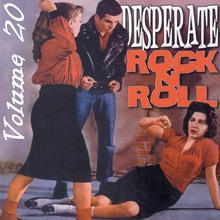 Desperate Rock 'n' Roll Vol. 20