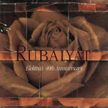 Rubáiyát: Elektra's 40Th Anniversary CD1