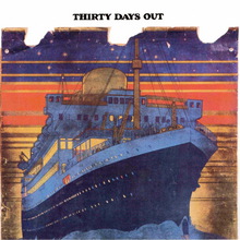 Thirty Days Out (Vinyl)
