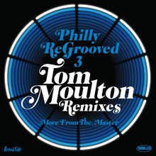 Philly Regrooved 3: Tom Moulton Remixes CD1