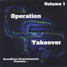 Operation Takeover Volume 1