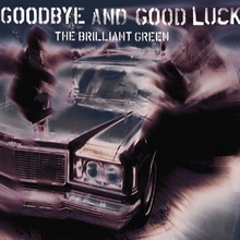 Goodbye And Good Luck (EP)