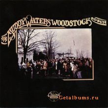 Muddy Waters Woodstock Album