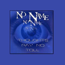 Thoughts Pay No Toll