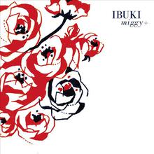 IBUKI ( The Blooming Season)