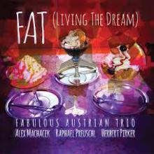 Fat: Living The Dream