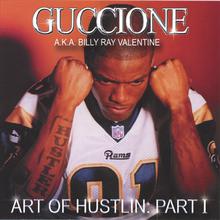 Art of Hustlin: Part I