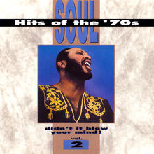 Soul Hits Of The 70's: Didn't It Blow Your Mind! Vol. 2