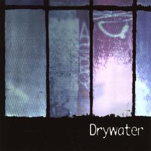 Drywater