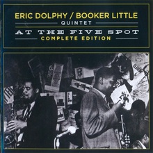 At The Five Spot (Complete Edition) (With Booker Little Quintet) CD1