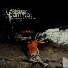Yearning The Unbeautiful After
