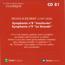 La Discotheque Ideale Classique - Symphonies Nos. 8 "Unfinished" & 9 "Great" CD81