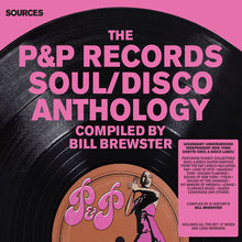 Sources: The P&P Records Soul & Disco Anthology CD2