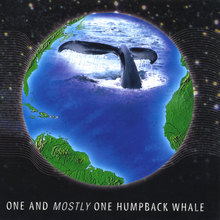 One and Mostly One Humpback Whale  [whales]