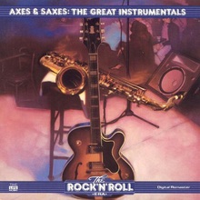 Rock 'n' Roll Era: Axes & Saxes The Great Instrumentals (Vinyl)